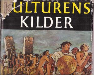 Kulturens kilder. Det første samlede utsyn over verdens forhistoriske kulturer