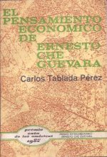 El pensamiento economico de Ernesto Che Guevara