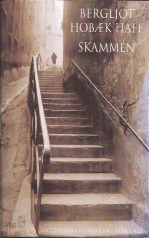 Haff, Bergljot Hobæk: Skammen. Roman