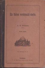 En liden verdenshistorie. Med benyttelse af R. Tønder Nissens "Verdenshistoriens vigttigste  begivenheder i fragmentarisk fremstilling".