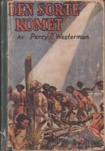 Den sorte komet. På norsk ved Johan Saastad. 5 helsides illustrasjoner