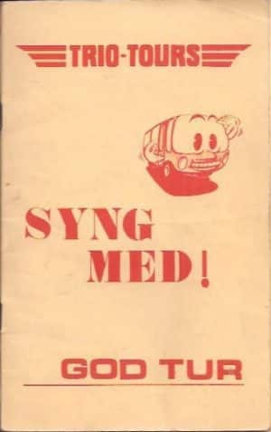 Vi er "gode busser" med hele Norge. Trio-Tours. Syng med!
