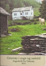 Osterøy i soge og samtid. Sogeskrift for Osterøy 2014