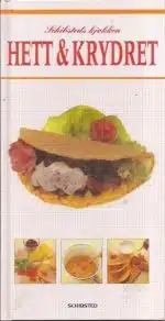 Hett & krydret - Schibsteds kjøkken
