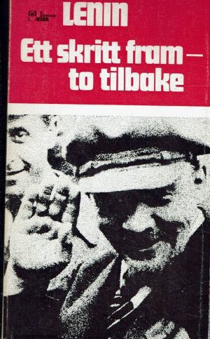 Ett skritt fram - to tilbake. Krisen i vårt parti