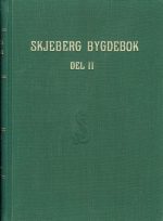 Skjeberg bygdebok. Del II