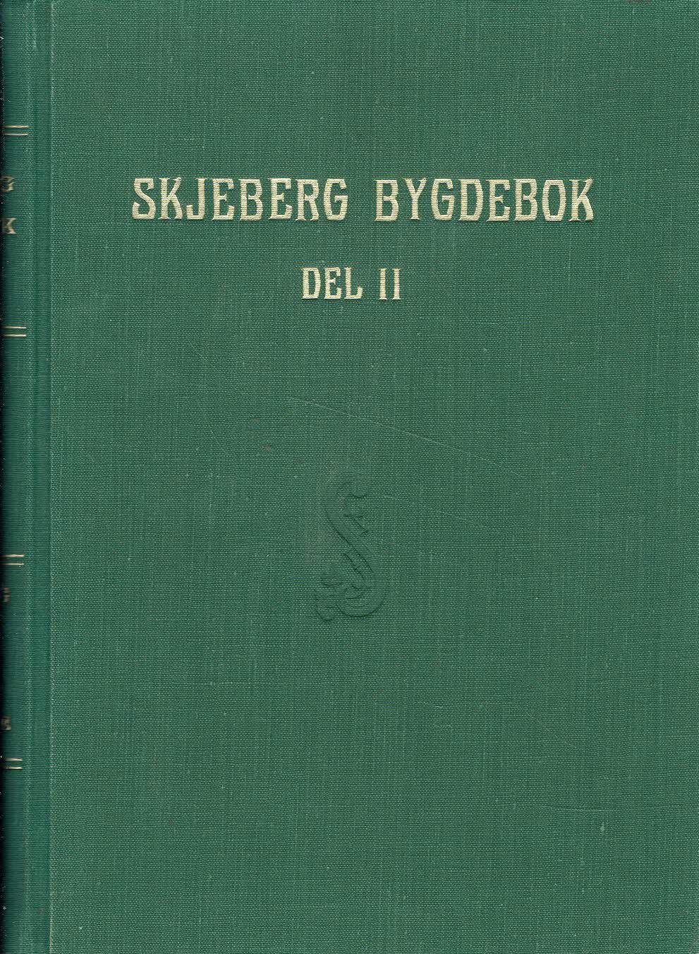 Skjeberg bygdebok. Del II
