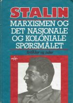 Marxismen og det nasjonale koloniale spørsmålet.