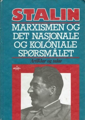 Marxismen og det nasjonale koloniale spørsmålet.