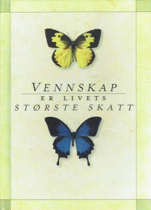 Maxwell, Joh C. og D. Reiland: Vennskap er livets største skatt