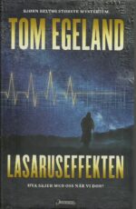 Egeland, Tom: Lasaruseffekten