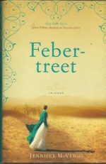 McVeigh, Jennifer: Feber treet