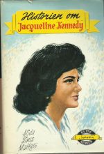 Malkus, Alida Sims: Historien om Jacqueline Kennedy