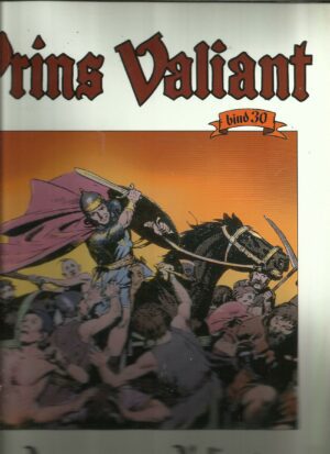 Foster, Harold R: Prins Valiant. Arn, Sønn av Valiant. Bind 30