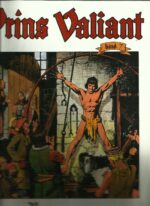 Foster, Harold R: Prins Valiant. Romermuren. Bind 7