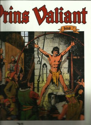 Foster, Harold R: Prins Valiant. Romermuren. Bind 7