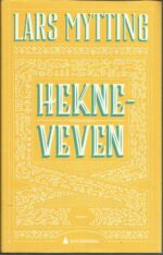 Mytting, Lars: Hekneveven. Roman