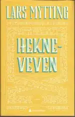 Mytting, Lars: Hekneveven. Roman