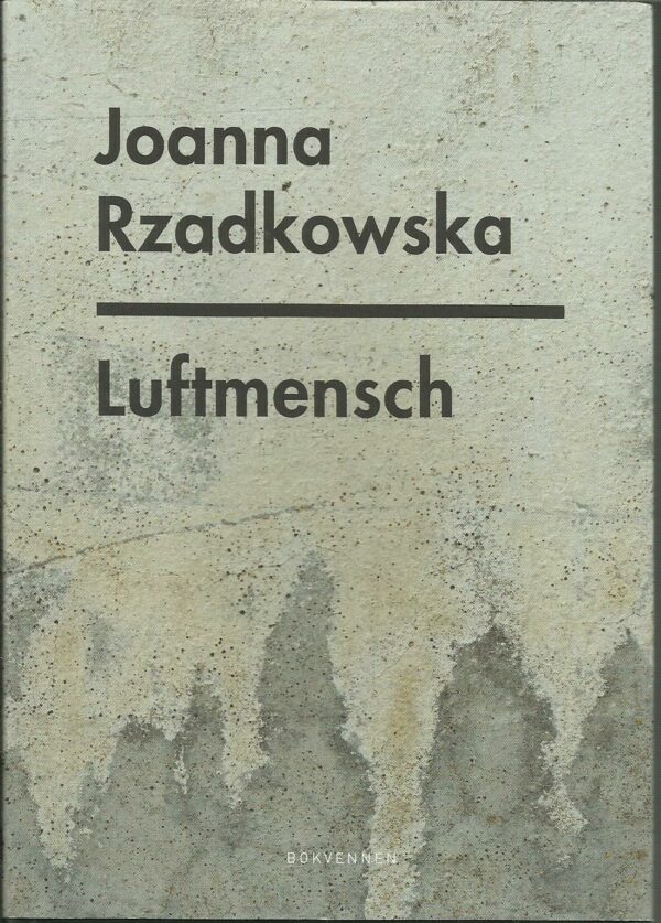 Rzadkowska, Joanna: Luftmensch