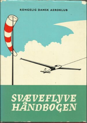 Weishaupt, Per (red.): Svæveflyve håndbogen