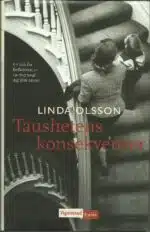 Olsson, Linda: Taushetens konsekvenser