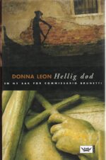 Leon, Donna: Hellig død