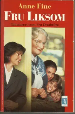 Fine, Anne: Fru Liksom