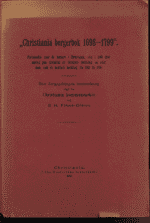 Finne-Grønn, S.H.: Christiania borgerbok 1698-1799