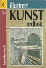 Lucie-Smith, Edward: Illustrert kunstordbok