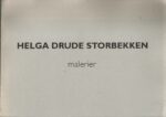 Helga Drude Storbekken. Malerier