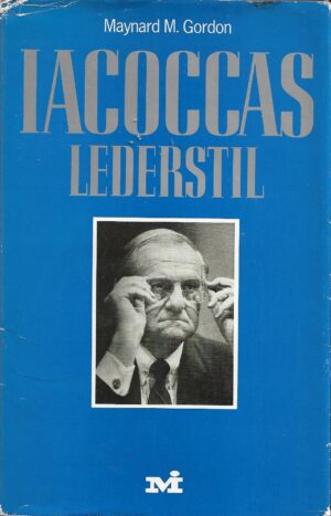 Gordon, Maynard M.: IACOCCAS Lederstil