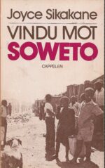 Sikakane, Joyce: Vindu mot Soweto