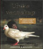 Holland, Jennifer S.: Unike vennskap