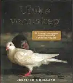 Holland, Jennifer S.: Unike vennskap