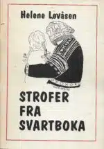 Løvås, Helene: Strofer fra Svartboka