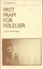 Hjertholm, Aud: Fritt fram for følelser