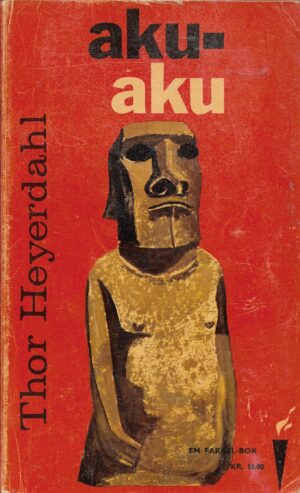 Heyerdahl, Thor: Aku-Aku