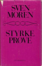 Moren, Sven: Styrke Prøve