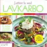 Gulbrandsen, Lars O. & Dalsegg, Aud: Lettere liv med Lavkarbo