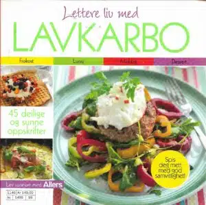 Gulbrandsen, Lars O. & Dalsegg, Aud: Lettere liv med Lavkarbo