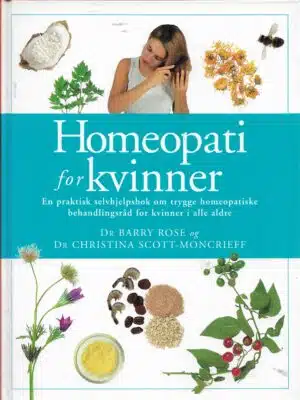 Dr Rose, Barry & Scott-Moncrieff: Homeopati for kvinner