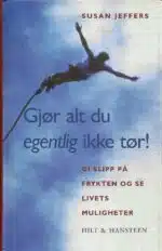 Jefffers, Susan: Gjør alt du egentlig ikke tør!