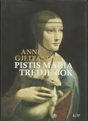 Gjeitanger, Anne: Pistis Maria: Tredje bok