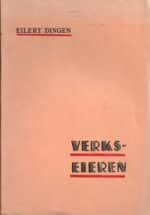 Dingen, Eilert: Verkseieren