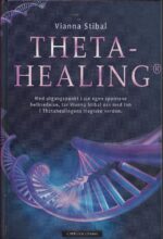 Stibal, Vianna: Theta-Healing