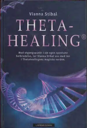 Stibal, Vianna: Theta-Healing