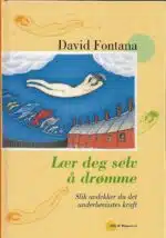 Fontana, David: Lær deg selv å drømme