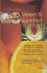 Weil, Andrew: Veien til sunnhet