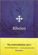 Bibelen. Den hellige skrift. Det gamle og det Nye testamentet (2011)