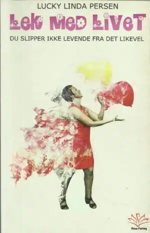 Persen, Lucky Linda: Lek med livet